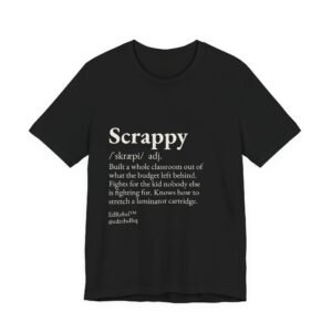 scrappy teacher shirt, dictionary definition tee, funny educator gift, vocab test, bold teacher apparel