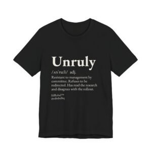 unruly teacher shirt, dictionary definition tee, funny educator gift, vocab test, bold teacher apparel